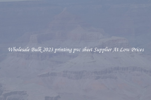 Wholesale Bulk 2023 printing pvc sheet Supplier At Low Prices