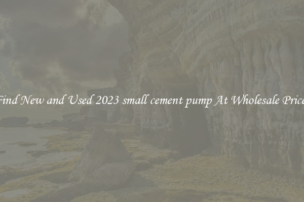Find New and Used 2023 small cement pump At Wholesale Prices