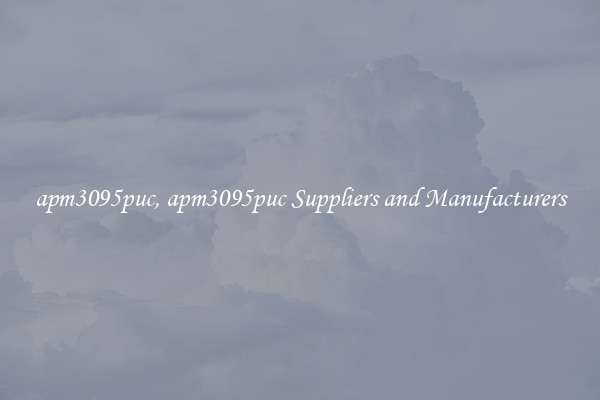 apm3095puc, apm3095puc Suppliers and Manufacturers