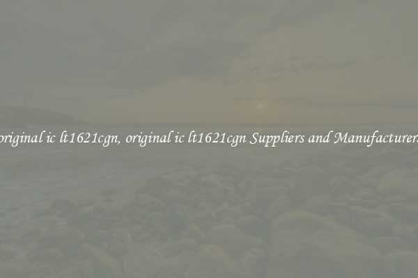 original ic lt1621cgn, original ic lt1621cgn Suppliers and Manufacturers