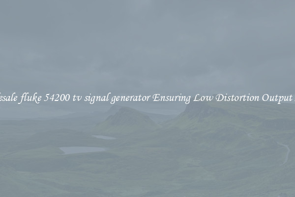 Wholesale fluke 54200 tv signal generator Ensuring Low Distortion Output Signal
