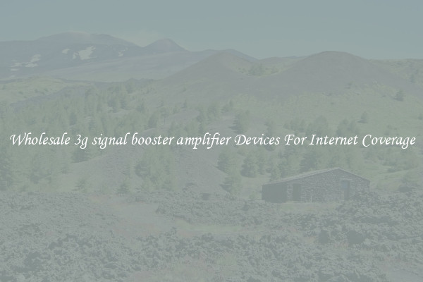 Wholesale 3g signal booster amplifier Devices For Internet Coverage